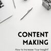 Content Making Guide 2025